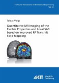 Quantitative MR Imaging of the Electric Properties and Local SAR based on Improved RF Transmit Field Mapping