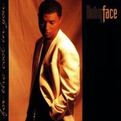 For The Cool In You - Babyface