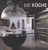 Die Küche. The Kitchen Book