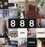 888 Tipps für ihr Zuhause 888 Tipps für ihr Zuhause