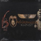 Afrikanische Kunst. Art of Africa Afrikanische Kunst. Art of Africa