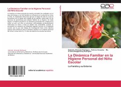 La Dinámica Familiar en la Higiene Personal del Niño Escolar - Alvarado Rodriguez, Gabriela;González, Patricia;Muggenburg Rodriguez, Ma. Cristina