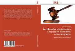 Les obstacles procéduraux à la répression interne des crimes de guerre - HITIMANA, CELESTIN