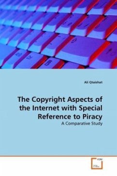 The Copyright Aspects of the Internet with Special Reference to Piracy - Qtaishat, Ali