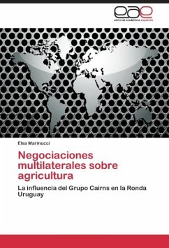 Negociaciones multilaterales sobre agricultura - MARINUCCI, ELSA