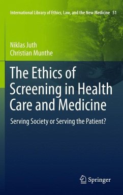 The Ethics of Screening in Health Care and Medicine - Juth, Niklas;Munthe, Christian