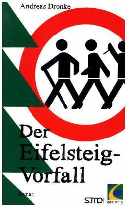 Der Eifelsteig-Vorfall