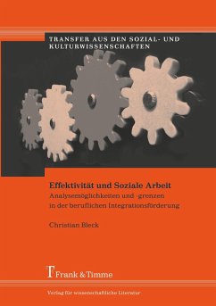 Effektivität und Soziale Arbeit - Bleck, Christian