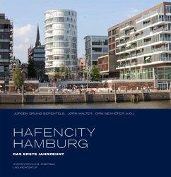 HafenCity Hamburg. Das erste Jahrzehnt - Bruns-Berentelg, Jürgen; Walter, Jörn