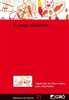 El juego simbólico - Abad, Javier; Ruiz de Velasco Gálvez, Ángeles