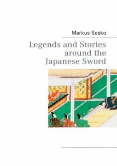 Legends and Stories around the Japanese Sword - Sesko, Markus
