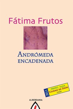 Andrómeda encadenada - Frutos, Fátima