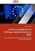 L''union Européenne Et l''afrique Subsaharienne En 2007