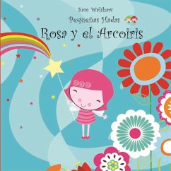 Rosa y el arcoiris - Walshaw, Sam