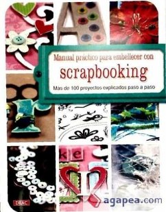 Manual práctico para embellecer con scrapbooking - Steveson, Sherry