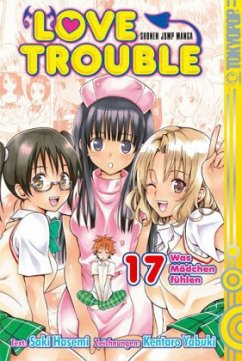 Was Mädchen fühlen / Love Trouble Bd.17 - Yabuki, Kentaro;Hasemi, Saki