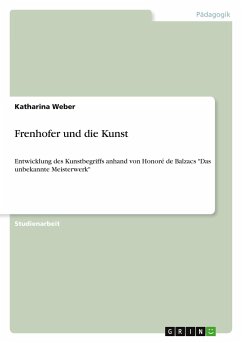 Frenhofer und die Kunst - Weber, Katharina