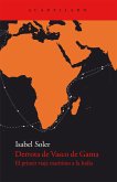 Derrota de Vasco de Gama : primer viaje marítimo a la India