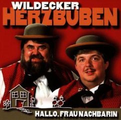 Hallo, Frau Nachbarin - Wildecker Herzbuben