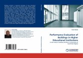 Performance Evaluation of Buildings in Higher Educational Institutions