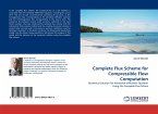 Complete Flux Scheme for Compressible Flow Computation