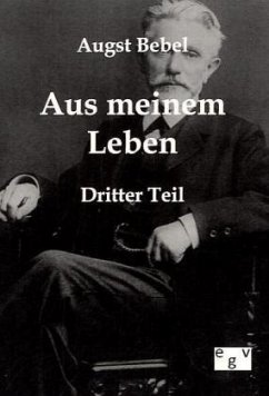 Mein Leben - Bebel, August