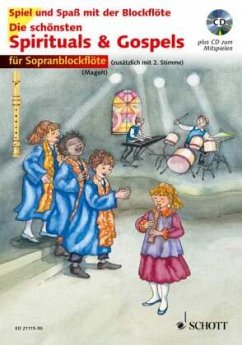 Die schönsten Spirituals & Gospels, für 1-2 Sopran-Blockflöten, m. Audio-CD