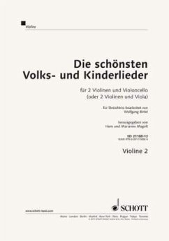 Die schönsten Volks- und Kinderlieder, für 2 Violinen und Violoncello (Viola), für Violine 2