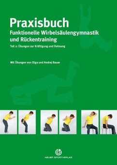 Praxisbuch funktionelle Wirbelsäulengymnastik und Rückentraining 02 - Bauer, Olga;Bauer, Andrej