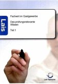 Fachwirt im Gastgewerbe - Das prüfungsrelevante Wissen