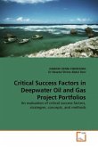 Critical Success Factors in Deepwater Oil and Gas Project Portfolios