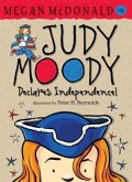 Judy Moody Declares Independence! Judy Moody Declares Independence!