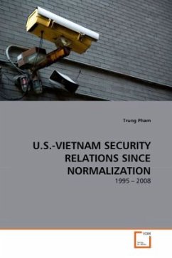 U.S.-VIETNAM SECURITY RELATIONS SINCE NORMALIZATION - Pham, Trung