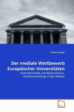 Der mediale Wettbewerb Europäischer Universitäten - Semper, Daniel