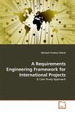 A Requirements Engineering Framework for International Projects