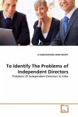 To Identify The Problems of Independent Directors