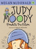Judy Moody Predicts the Future Judy Moody Predicts the Future