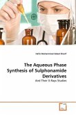 The Aqueous Phase Synthesis of Sulphonamide Derivatives