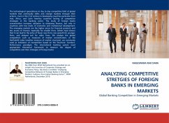 ANALYZING COMPETITIVE STRETGIES OF FOREIGN BANKS IN EMERGING MARKETS - DARA, NAGESWARA RAO