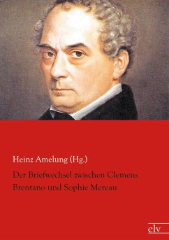 Der Briefwechsel zwischen Clemens Brentano und Sophie Mereau