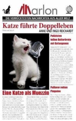 Katze führte Doppelleben - Reichardt, Anne; Reichardt, Ingo