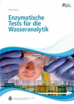 Enzymatische Tests für die Wasseranalytik - Obst, Ursula
