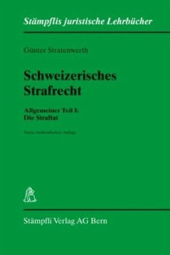Cover Schweizerisches Strafrecht. Allgemeiner Teil I: Die Straftat