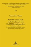 Verkehrsschutz beim redlichen Erwerb von GmbH-Geschäftsanteilen