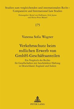 Verkehrsschutz beim redlichen Erwerb von GmbH-Geschäftsanteilen - Wagner, Vanessa