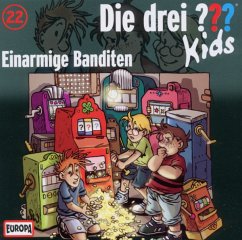 Einarmige Banditen / Die drei Fragezeichen-Kids Bd.22 (CD)