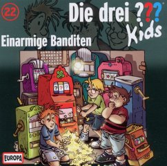 Einarmige Banditen / Die drei Fragezeichen-Kids Bd.22 (CD) - Die Drei ??? Kids