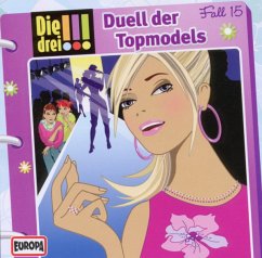 Duell der Topmodels / Die drei Ausrufezeichen Bd.15