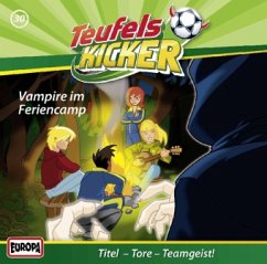 Vampire im Feriencamp! / Teufelskicker Hörspiel Bd.30 (1 Audio-CD) - Nahrgang, Frauke