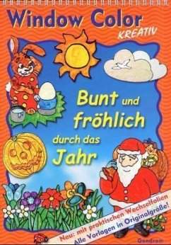 Bunt und fröhlich durch das Jahr / Window Color kreativ